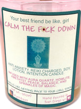 Load image into Gallery viewer, Calm the Fxck Down Candle |Reiki Charged Intention Candle |Soy Lotion Candle with Aura Quartz & Amethyst |Anxiety Relief | Relaxation Ritual